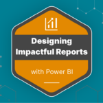 Course Icon - Designing Impactful Reports with Power BI